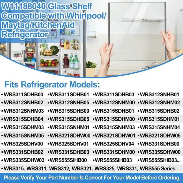 Alt view image 5 of 6 - UPGRADED W11188040 Refrigerator Glass Shelf Compatible with Whirlpool Fresh Food Upper Glass Shelf Replacement,Tempered Glass Shelf Parts W11135529,AP6286990, Fit WRS312/ WRS315/ WRS321/WRS325..Series