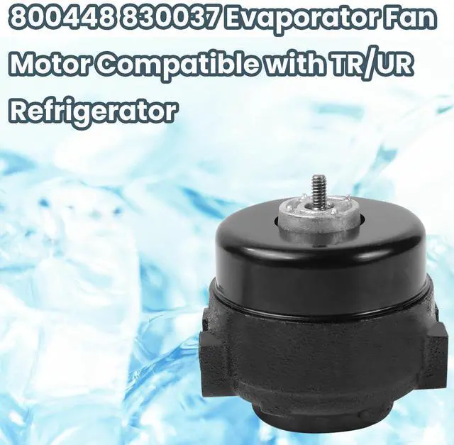 Alt view image 4 of 7 - 800448 830037 Evaporator Fan Motor Compatible with TR/UR Refrigerator, 115 Volts 9 Watts 1550 RPM, 800448 830037 Condenser Fan Motor