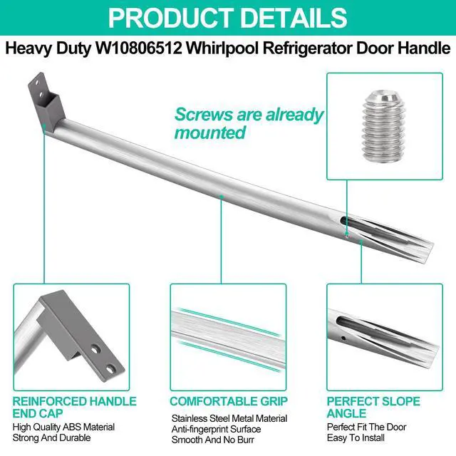 Alt view image 2 of 7 - Upgraded W10806512 Refrigerator Door Handle w/Set Screw Compatible with Whirlpool Refrigerator, Stainless Steel Fridge Door Handle Replacement, Replace Part AP5982853, PS11703503