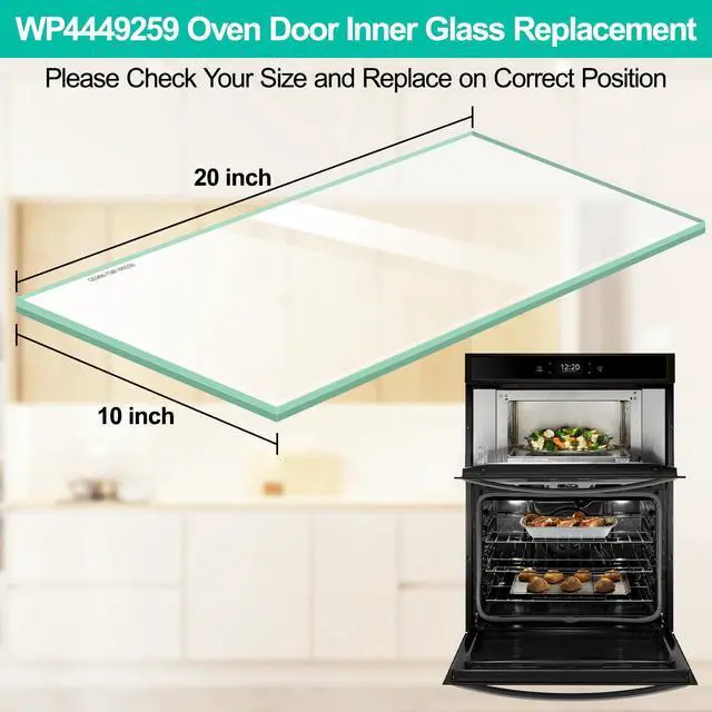 Alt view image 5 of 6 - Upgraded WP4449259 Oven Door Glass Replacement Compatible w/Whirlpool 4449259 Oven Inner Door Glass, 20x10" Wall Oven Inner Glass for KitchenAid Oven Door Glass KDRP463LSS08, KEBC107KSS03