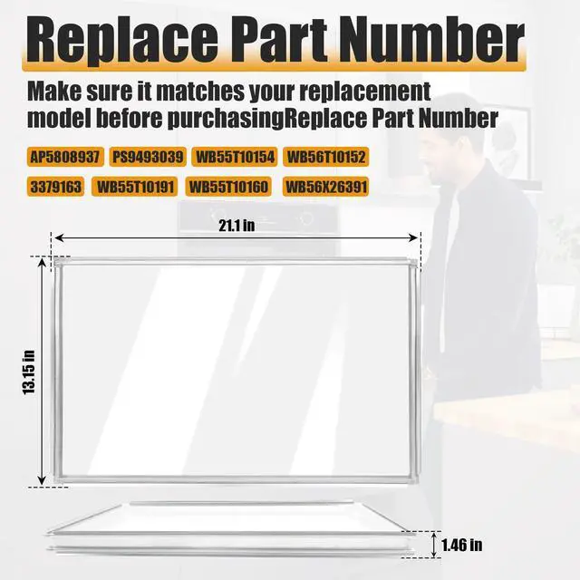 Alt view image 2 of 7 - WB56X22160 WB55T10154 Range Oven Inner Door Glass Compatible with GE Range/Electric Oven/Wall Oven, Double-Layer Glass, Replacement Part Number: WB56T10152, WB55T10191, WB56X26391, 3379163