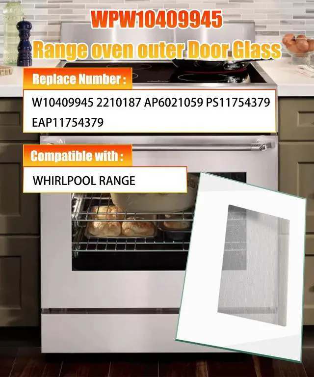 Alt view image 3 of 6 - WPW10409945 W10409945 Range Oven Outer Door Glass | Fits for Whirlpool Range Door Glass,Replaces Part Number 2210187 AP6021059 PS11754379 EAP11754379