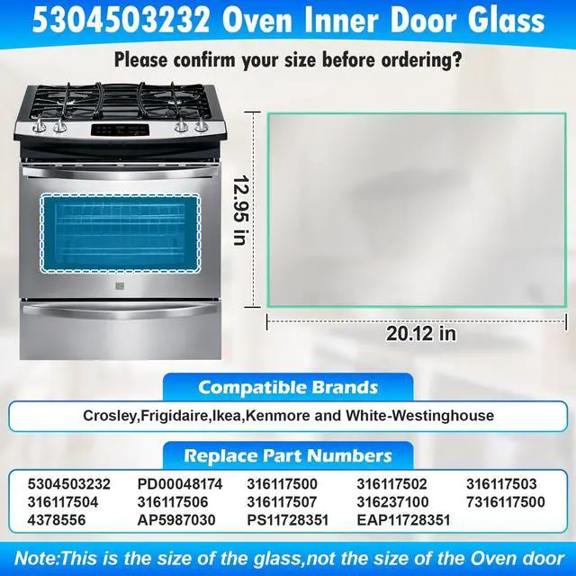 Alt view image 2 of 7 - Upgraded 20.12"x12.95" 5304503232 Range Inner Door Glass Replacement Compatible with Frigidaire,Kenmore and Crosley Oven Inner Door Glass 316237100 316117507 316117506 316117504 316117503 316117500