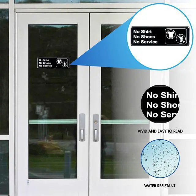 Alt view image 4 of 5 - No Shirt No Shoes No Service Sign w/Adhesive Back - Durable and Wipe Clean Plastic Sign - 9"X3" - Black and White - Business Restaurant Signage for Customer Entry Areas - 12 PK