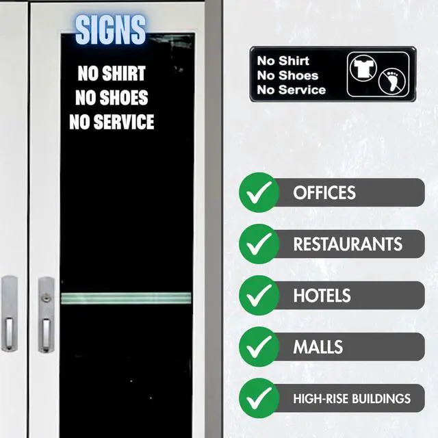 Alt view image 5 of 5 - No Shirt No Shoes No Service Sign w/Adhesive Back - Durable and Wipe Clean Plastic Sign - 9"X3" - Black and White - Business Restaurant Signage for Customer Entry Areas - 12 PK