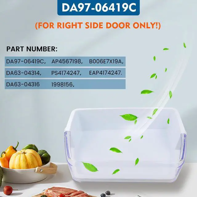 Alt view image 4 of 7 - 2PCS DA97-06419C Refrigerator Door Shelf Basket Bin(Right Side), Compatible with samsung Refrigerator, Replace DA63-04314, DA63-04316, AP4567198, PS4174247. Figure 6 Lists the Compatible Models