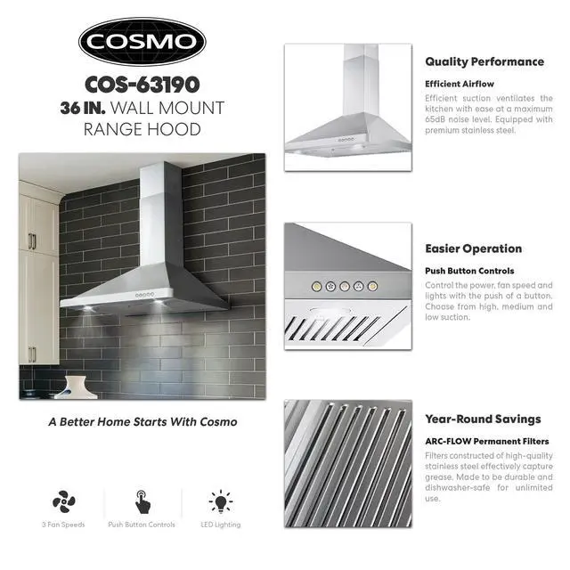 Alt view image 6 of 7 - 36 in. Vista Coll 380 CFM Ducted Wall Mount Range Hood LED, Stainless Steel | COS-63190 Push Button Controls, 3 Fan Speeds, Permanent Dishwasher-Safe Baffle Filters, Backdraft Damper