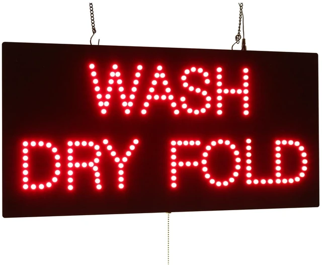 Main image of Wash Dry Fold Sign, 24"x12", 60x30cm, LED, Neon, Florescent, Signage, Signboard, Display, Billboard, Screen, Grand Opening, Gift