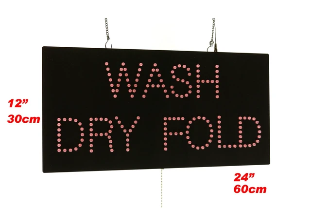 Alt view image 2 of 6 - Wash Dry Fold Sign, 24"x12", 60x30cm, LED, Neon, Florescent, Signage, Signboard, Display, Billboard, Screen, Grand Opening, Gift