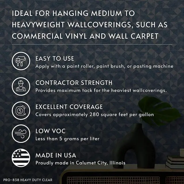 Alt view image 7 of 7 - Heavy Duty Clear Wallpaper Adhesive, Non-staining, Clear, PRO-838, (1 Gallon - 280 sq. ft.) | For Non-Woven, Wall Carpet, Commercial Grade Medium to Heavyweight Wallcoverings