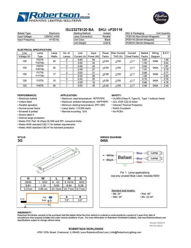 Alt view image 4 of 4 - Robertson ISU232T8120 (3P20116) Electronic Fluorescent Ballast, for 1 or 2 T8 Fluorescent Lamps Between 17W-32W (F17T8 Through F32T8) or 1 F40T8 Lamp, Instant Start, 120V (Qty 1)