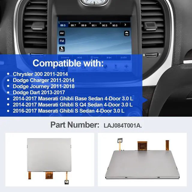 Alt view image 3 of 6 - 8.4" LCD Display with Touch Screen Digitizer Compatible with 2011-2014 Chrysler 300, 2013-2017 Dodge Dart, 2011-2018 Journey, 2011-2014 Charger, 2014-2017 Maserati Ghibli Part Number LAJ084T001A