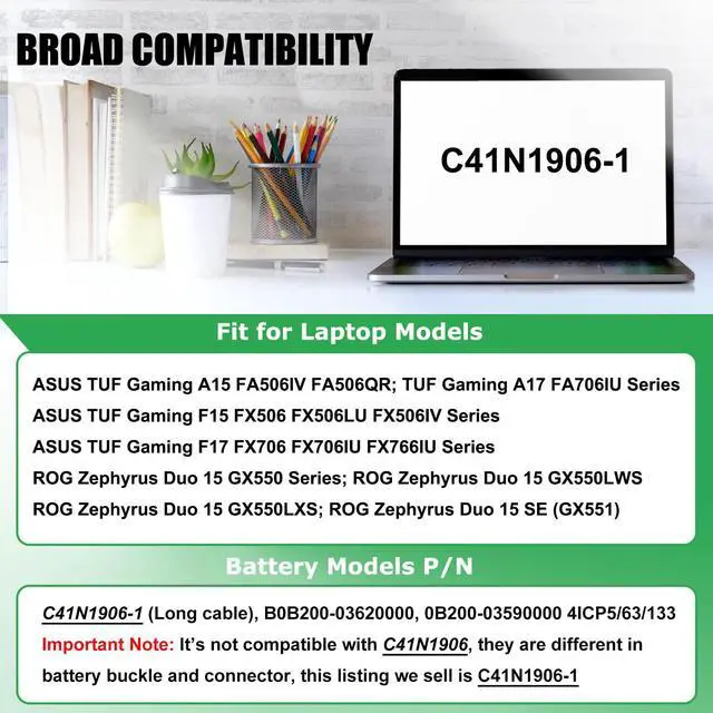 Alt view image 4 of 7 - C41N1906-1 Laptop Battery Replacement for ASUS TUF Gaming A15 FA506IV FA506QR A17 FA706IU F15 FX506 FX506LU FX506IV F17 FX706 FX706IU FX766IU ROG Zephyrus Duo 15 GX550 Series 15.4V 90Wh