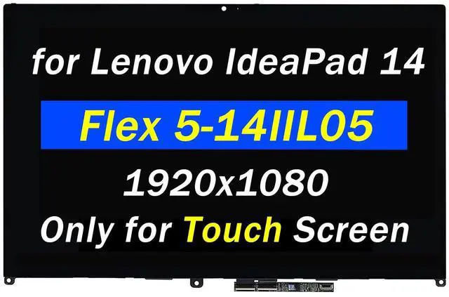 Main image of 5D10S39642 5D10S39641 Replacement for Lenovo Ideapad Flex 5-14ARE05 5-14ITL05 5-14ALC05 5-14IIL05 LCD Display Type 81X2 81WS 81X1 82HU 14" FHD 1920x1080 LCD LED Touch Screen Digitizer Assembly
