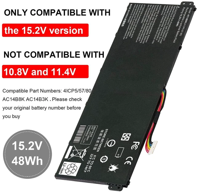 Alt view image 3 of 7 - AC14B8K Laptop Battery for Acer Aspire R3-131T R5-471T R5-571T R5-571TG E3-111 E3-112 ES1-511 ES1-512 ES1-531 ES1-520 ES1-111M R7-371T R7-372T V3-111 fits KT.0040G.004, KT0030G.004, 3ICP5/57/80