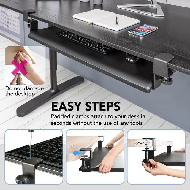 Alt view image 12 of 14 - Under Desk Keyboard Tray, Large 27.5" x 12.2" Slide-Out Clamp-On Drawer with Steel C-Clamps, Ergonomic Platform Fits Full-Size Keyboard and Mouse, Tool-Free Installation, TAA-Compliant