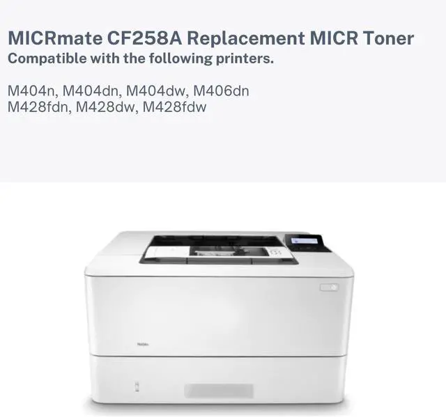 Alt view image 6 of 6 - CF258A Replacement MICR Toner Cartridge for Check Printing - Compatible with the HP LaserJet M404, M404n, M404dn, M406dn Printers for Check Printing - Prints 3000 Pages.