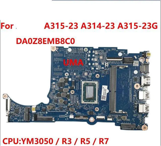Alt view image 2 of 6 - Laptop Motherboard with R3 R5 R7 AMD CPU UMA DA0Z8EMB8C0 Mainboard,Compatible for Acer Aspire A315-23 A315-23G A314-23 Repair Parts(CPU-YM3050)