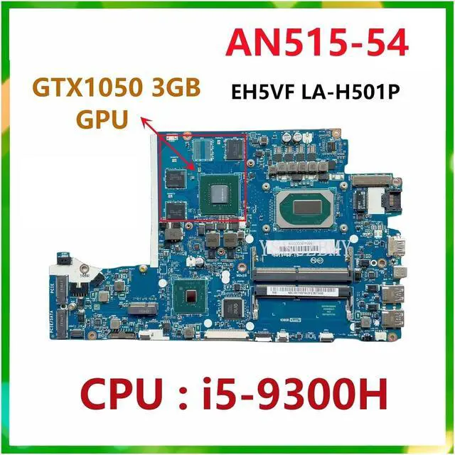 Alt view image 2 of 6 - EH5VF LA-H501P Motherboard, Compatible with Acer Nitro 5 AN715-51 AN515-54 Laptop Motherboard, Supports I5 I7 CPU / GTX1050 3G / GTX1650 4G GPU(I5-9300H GTX1050 3GB)
