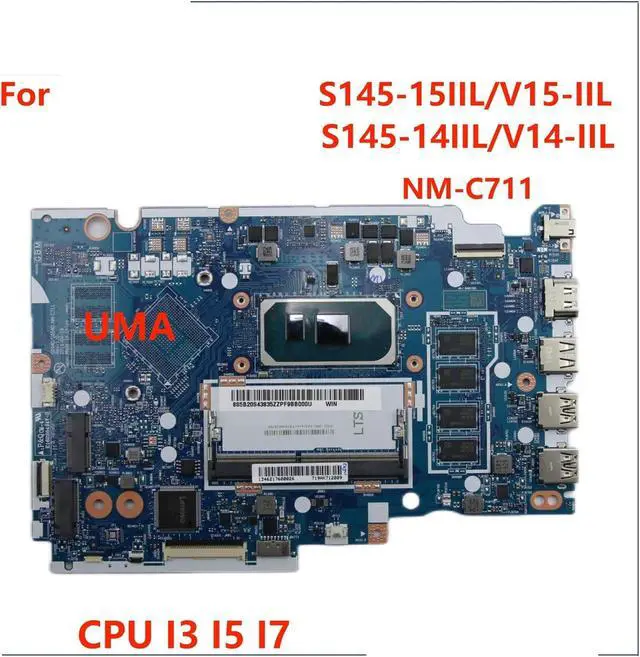 Alt view image 2 of 6 - GS44D/GS54D NM-C711 Mainboard Compatible for Lenovo IdeaPad S145-14IIL S145-15IIL V14-IIL V15-IIL Laptop Motherboard with I3 I5 I7 CPU UMA(S145-14IIL I5-1035G1)