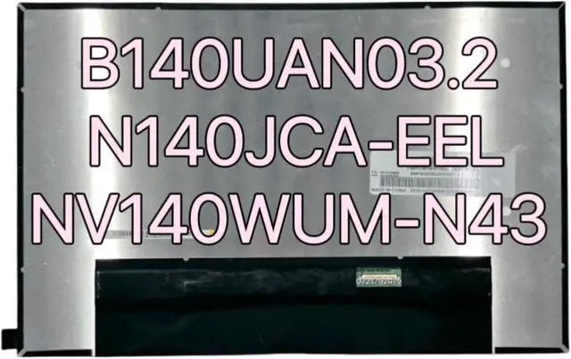 Alt view image 2 of 3 - B140UAN03.2 NV140WUM-N43 N140JCA-EEL Display WUXGA 1920x1200 IPS 14.0 Inch LCD Screen Replacement Panel Matrix(NV140WUM-N45)