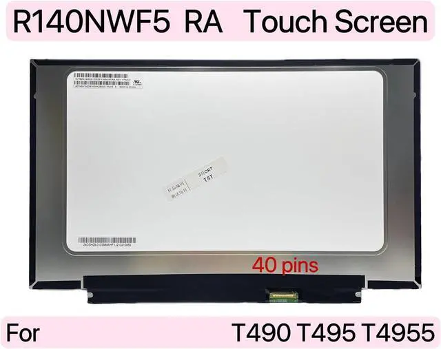 Alt view image 2 of 5 - R140NWF5 RA Touch Screen FHD 40Pins Laptop LCD Display PanelCompatible for LenovoCompatible for ThinkPad T490 T495 T495S P43S T14S T14 Gen 1 LED Matrix
