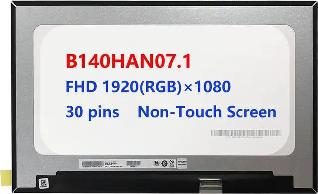 Main image of B140HAN07.1 FHD LED LCD Screen Replacement for Dell Latitude 5420 7430 Screen 14" LCD Display 30 pin 1920x1080 Matte 06HXWT 6HXWT D5MVF 0D5MVF