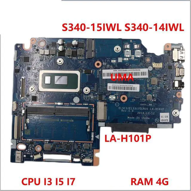 Alt view image 2 of 6 - EL5C3 EL531 EL431 LA-H101P MainboardCompatible for LenovoIdeaPad S340-15IWL S340-14IWL Laptop Motherboard with I5 I7 CPU UMA Laptop Accessories(S340-15IWL I3-8145U)