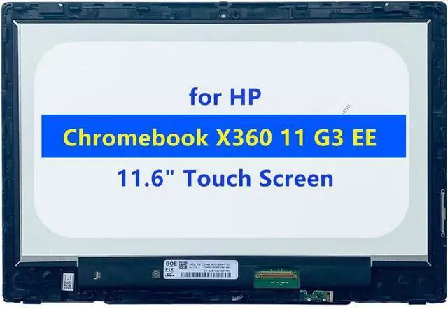 Main image of LCD Screen Replacement for HP Chromebook X360 11 G3 EE 11.6 inch LCD LED HD Touch Screen Digitizer Display Assembly w/Bezel and G-Sensor Board L92337-001 L92338-001