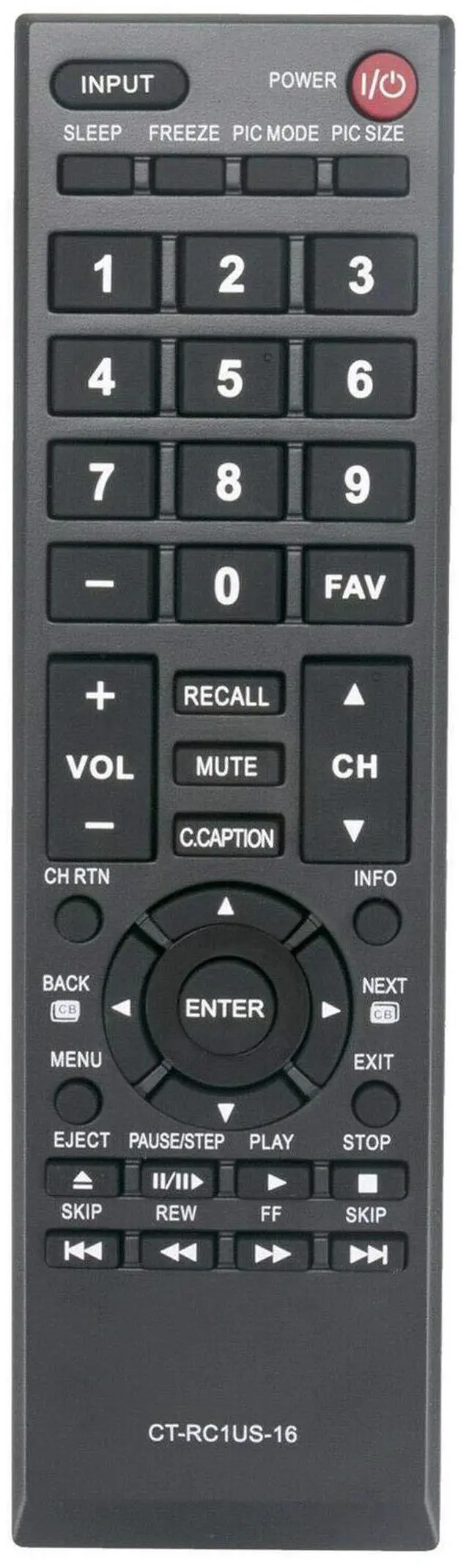 Main image of New CT-RC1US-16 Remote Control Compatible for Toshiba TV 43L420U 49L310U 49L420U 50L420U