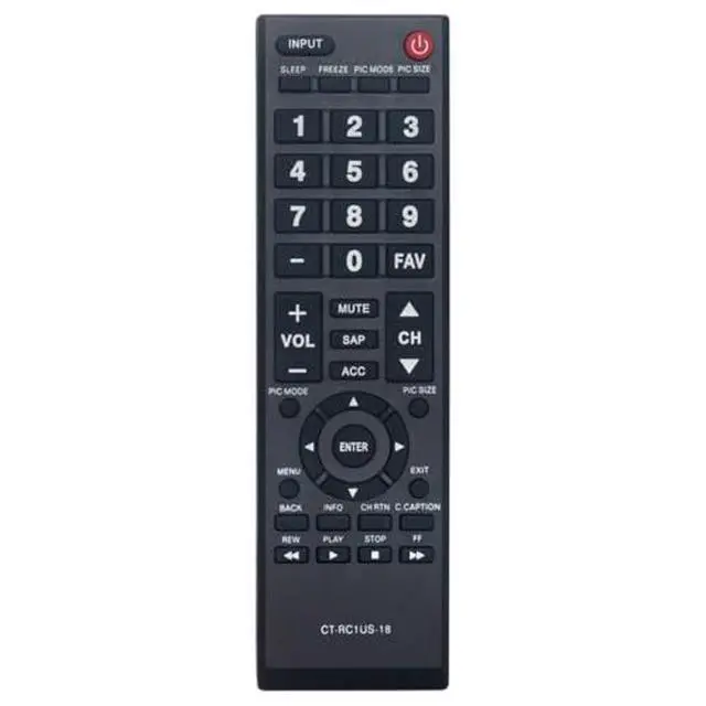 Alt view image 5 of 5 - CT-RC1US-18 TV Remote Control Compatible for Toshiba TV | Replace Remote Control No programming or paring needed, Compatible models: 32L310U20 55L510U18 49L510U18