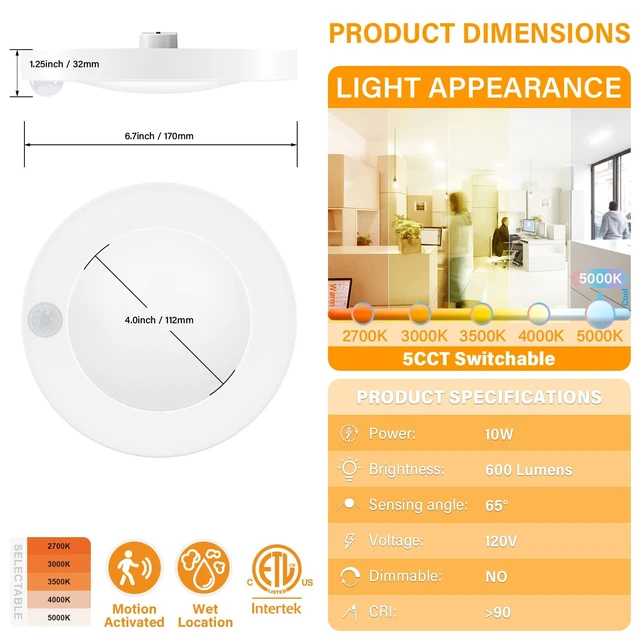 Alt view image 2 of 6 - 4 Inch Field Selectable 5CCT LED Motion Sensor Ceiling Light, 120V Wired Closet Light, 10 Watts, 600Lm, CRI80+, Non-dimmable, ETL Certified, Wet Location, Round/White, 1 Pack