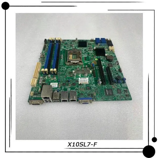 Main image of X10SL7-F For Server microATX Motherboard LGA 1150 C222 Support E3-1200 v3/v4 DDR3 PCI-E 3.0 Tested
