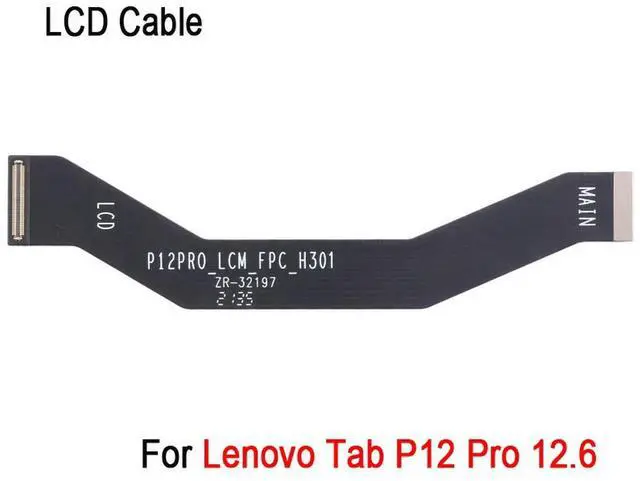Alt view image 4 of 6 - LCD Flex Cable For Tab P12 Pro 12.6 inch Tablet LCD Display Connection Cable Spare Part