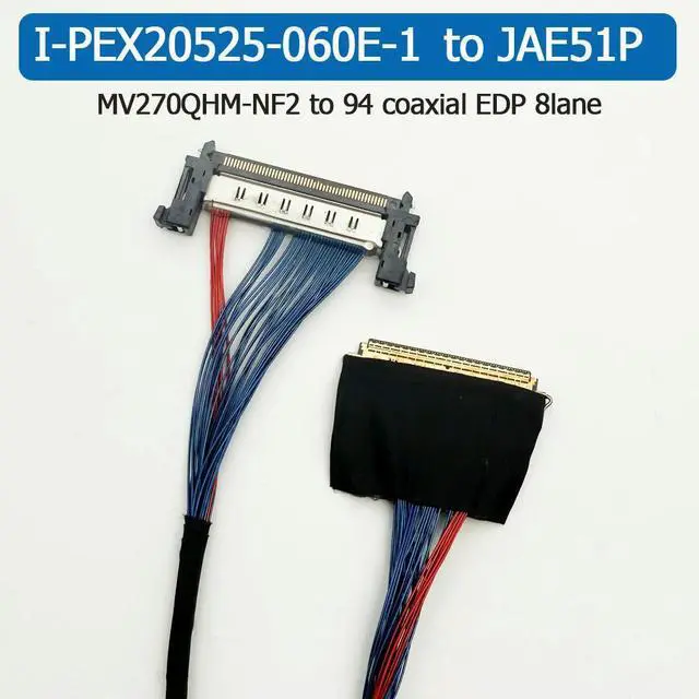 Main image of I-PEX20525-060E-1 to JAE51P coaxial cable MV270QHM-NF2 EDP cable 8lane