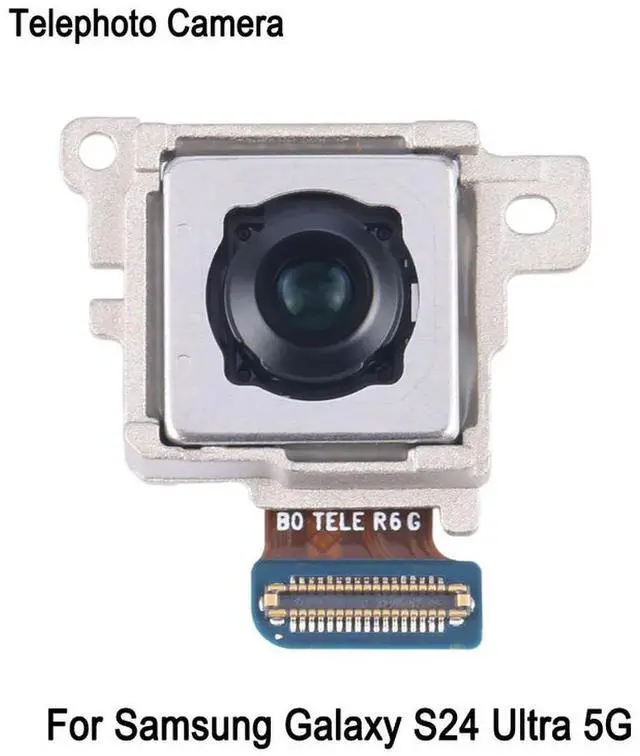 Main image of Telephoto Camera For Galaxy S24 Ultra 5G SM-S928B Phone Back Camera Repair Replacement Spare Part