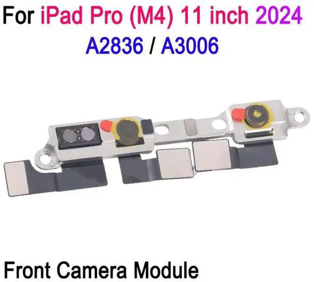 Main image of Front Camera Module For iPad Pro (M4) 11 inch 2024 A2836 A3006 Tablet 12MP Center Stage Camera Repair Replacment Part