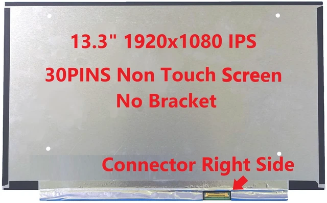 Alt view image 3 of 5 - Fullcom New LCD Replacement Screen (Non Touch) 13.3 Inch IPS (No Brackets) NV133FHM-N61 FHD 1920x1080 30 Pin for Lenovo FRU 5D10S68974 for Laptop/Display/Screen/LCD Application