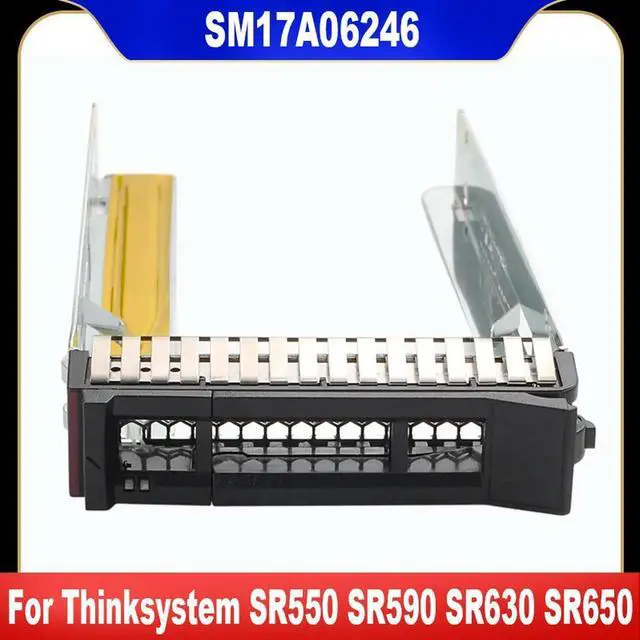 Main image of SM17A06246 2.5 For ThinkServer SR630 SR650 SR550 SR590 HR650X HR630X Hard Drive Tray Caddy