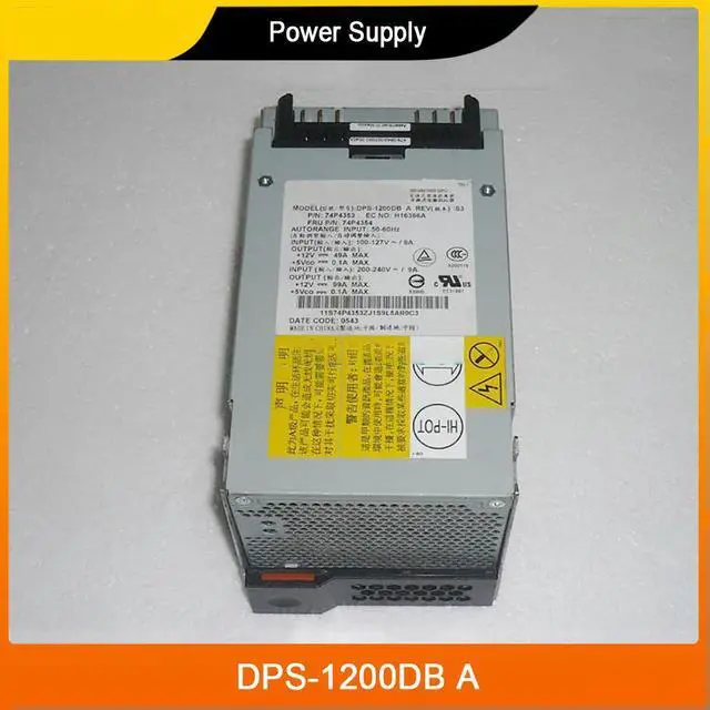 Main image of DPS-1200DB A 1200W 74P4354 74P4353 X440 X445 Server Power Supply