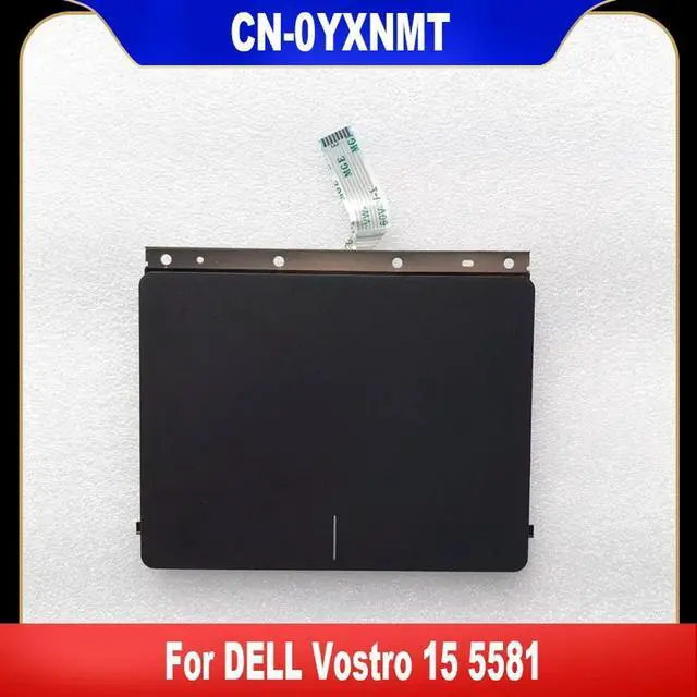 Main image of 0YXNMT For Vostro 15 5581 Laptop Touchpad Mouse Button YXNMT CN-0YXNMT