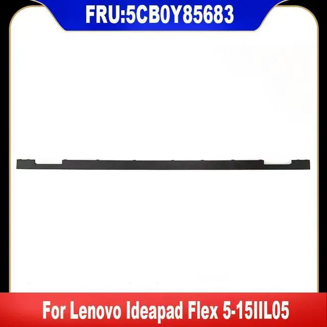 Main image of 5CB0Y85683 4600K1100001 For Flex 5-15IIL05 81X3 5-15ALC05 5-15ITL05 LCD Hinge Strip Cover Gray