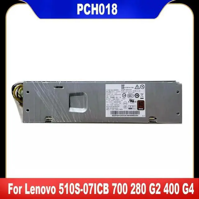 Main image of PCH018 SP50H29568 SP50H29553 00PC780 00PC772 For 510S-07ICB 700 280 G2 400 G4 180W Power Supply 6Pin+4Pin 100% Tested