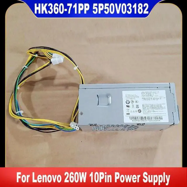 Main image of 5P50V03182 For 260W 10Pin Power Supply HK360-71PP PCJ007 PCK014 PCH015 PCK012 FRU 5P51D77076