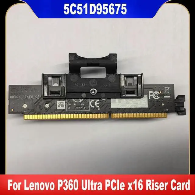Main image of 5C51D95675 For P360 Ultra PCIe X16 Riser Card PCIe Card 100% Tested Fast Ship