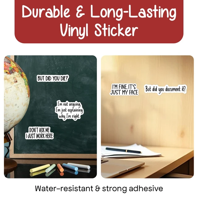 Alt view image 7 of 7 - Funny Work Stickers for Adults 20 Pcs, (10 Stickers x 2) - Strong Adhesive, Funny Laptop Decals - But Did You Die Sticker, But Did You Document It Sticker and Others