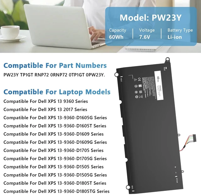 Alt view image 6 of 6 - PW23Y Laptop Battery Compatible with Dell XPS 13 9360 P54G002 13-9360-D1605G 13-9360-D1605T 13-9360-D1609 13-9360-D1609G 13-9360-D1705G Series Compatible with TP1GT RNP72 0RNP72 0TP1GT