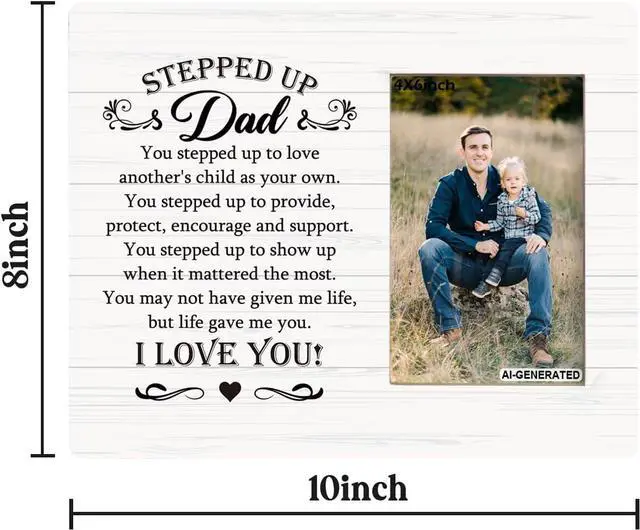 Alt view image 2 of 5 - Stepped Up Dad Gift for Father's Day, Grateful Gift for Stepdad, Photo Frame Wall Art Tabletop, Step Dad Photo Frame Gift, You Stepped Up to Love Another's Child as Your Own, Fits 4 * 6 Inches Photo