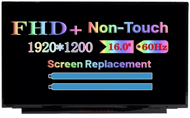 Main image of Screen Replacement for ASUS Vivobook 16X M1603Q M1603QA M1603z M1603IA X1603ZA X1603Z M1603QA-R7512 K6602ZE X1603ZA-1B 16.0" LCD LED Display Panel (Non-Touch WUXGA 1920 * 1200 30 pins)
