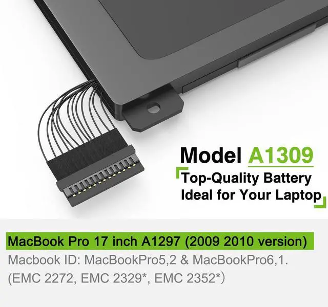 Alt view image 4 of 6 - A1309 Battery A1297 Laptop Battery Replacement for MacBook Pro 17 inch A1297 (Only fit Early 2009 Mid2009 Mid2010 Version) EMC 2272, EMC 2329*, EMC 2352* MC226/A MC226CH/A MC226J/A 7.2V 95Wh